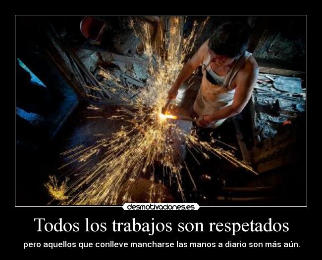 Todos los trabajos son respetados - 