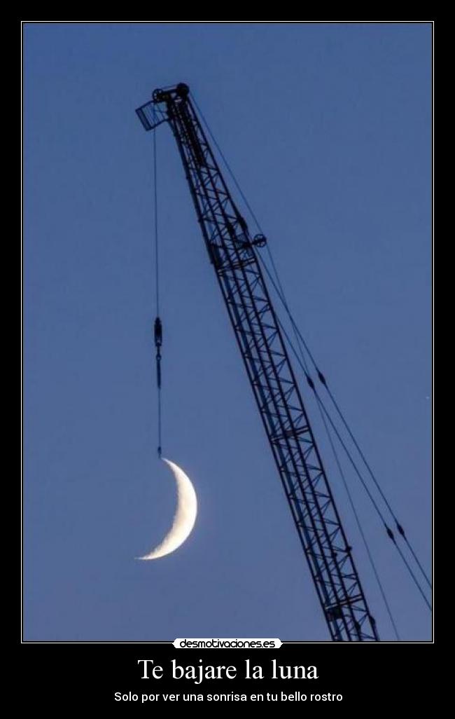 Te bajare la luna -