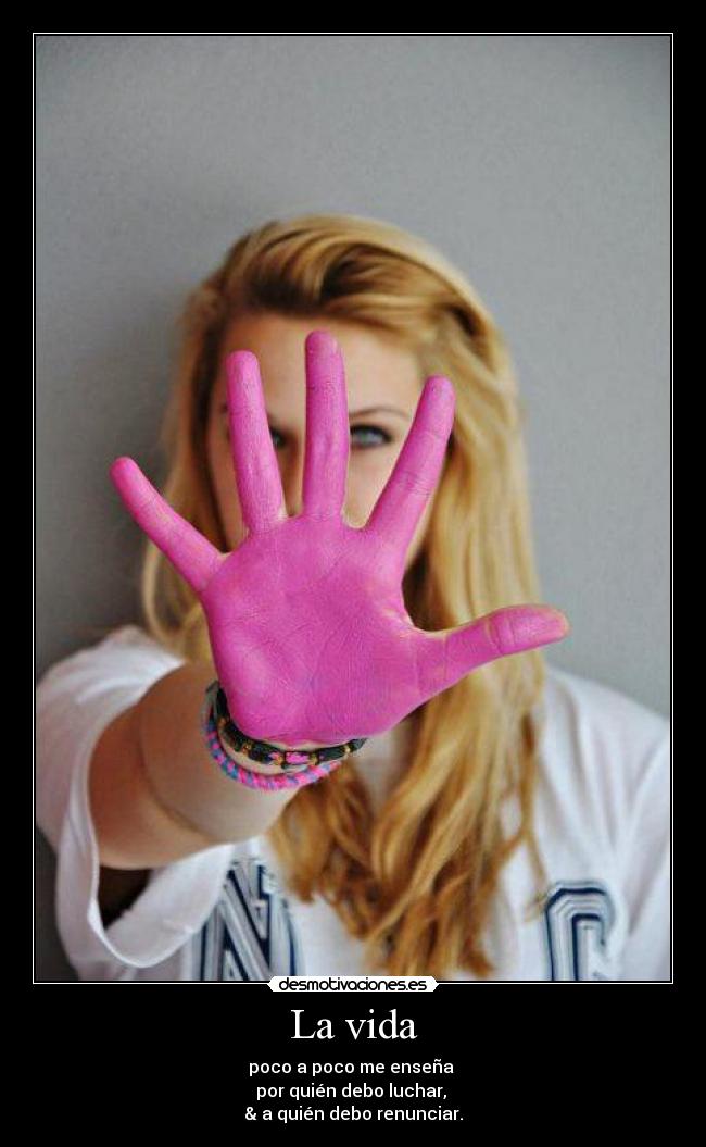 La vida - 
