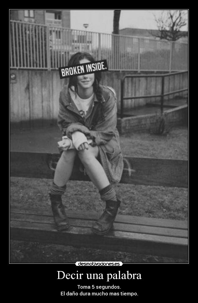 Decir una palabra - Toma 5 segundos.
El daño dura mucho mas tiempo.