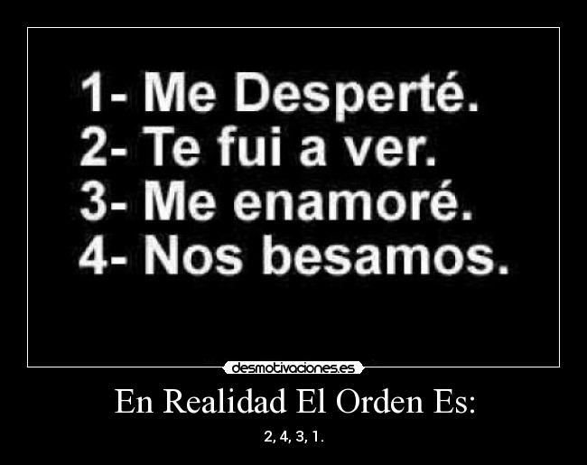 En Realidad El Orden Es: - 