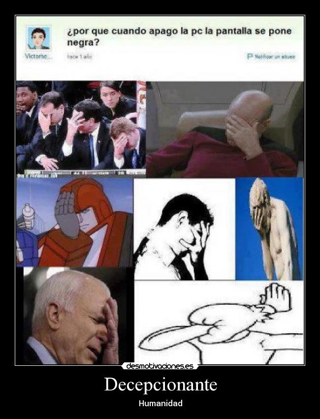 Decepcionante - Humanidad
