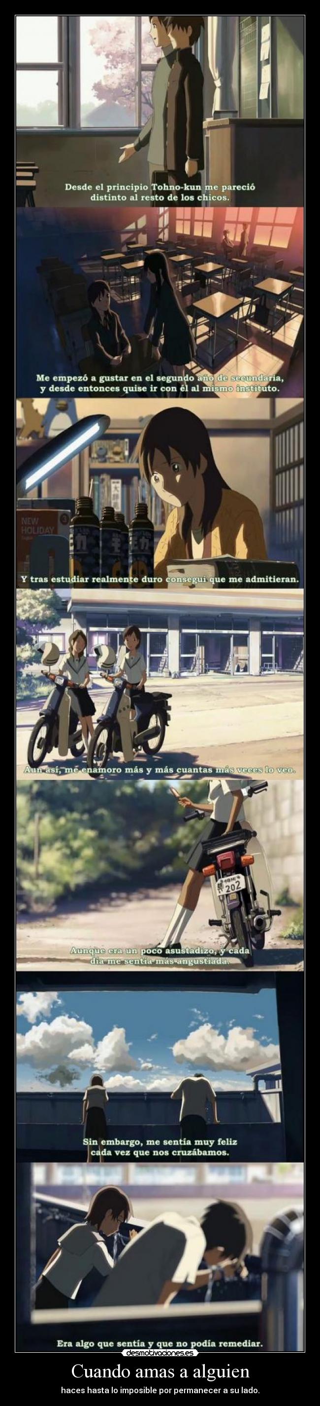 Cuando amas a alguien - haces hasta lo imposible por permanecer a su lado.