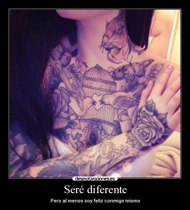 Seré diferente - Pero al menos soy feliz conmigo mismo