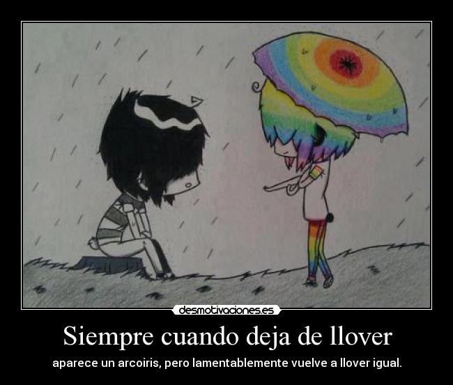 Siempre cuando deja de llover - 