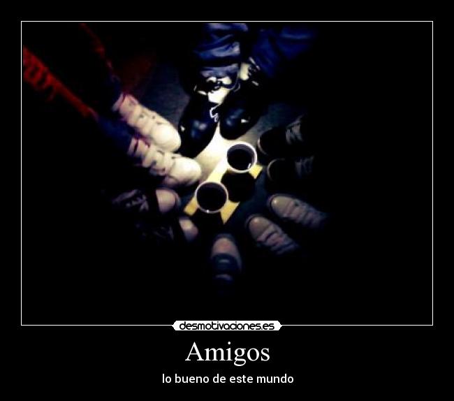 Amigos -