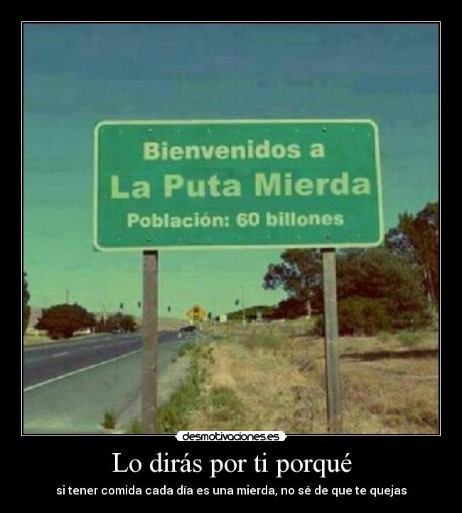 Lo dirás por ti porqué -