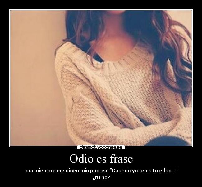 Odio es frase - 