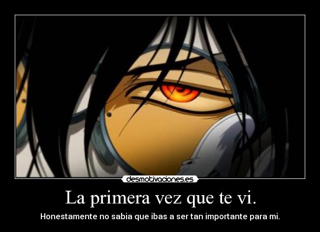 La primera vez que te vi. - 