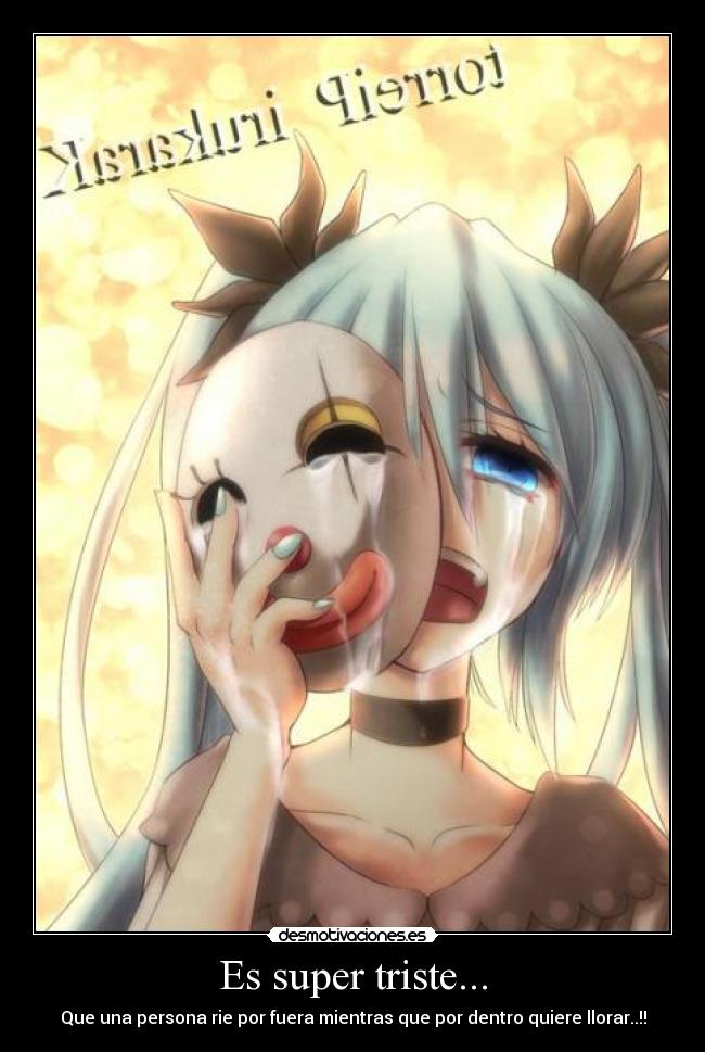 Es super triste... - 