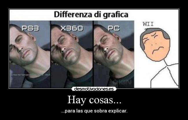 carteles hay cosas que sobran explicar wii divertida pero algo bueno muy malos graficos gamers consolas desmotivaciones