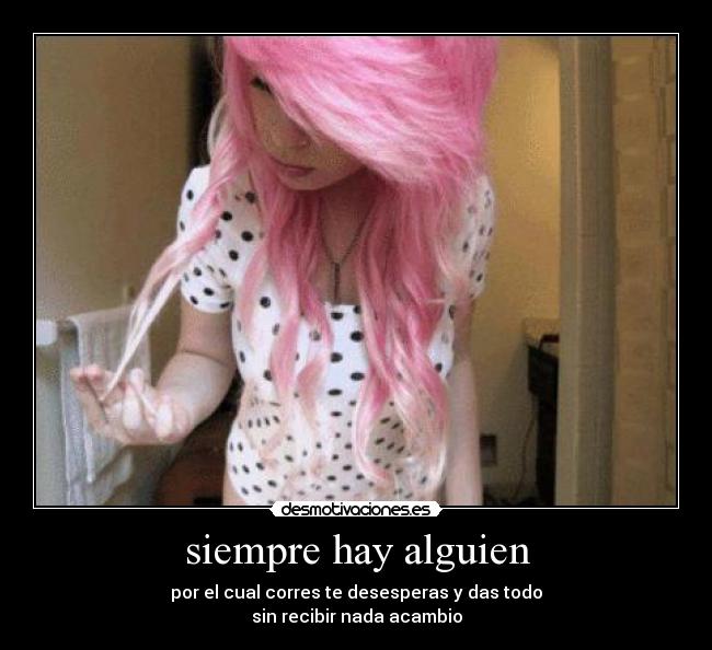 siempre hay alguien -