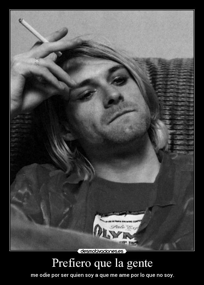 Prefiero que la gente -