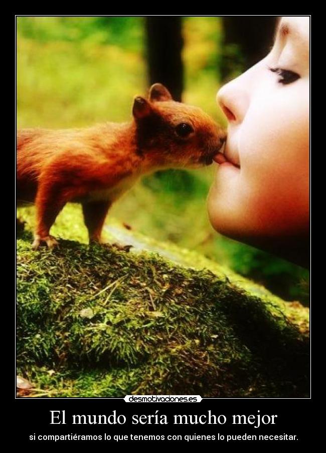 El mundo sería mucho mejor - 