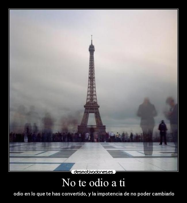 No te odio a ti -