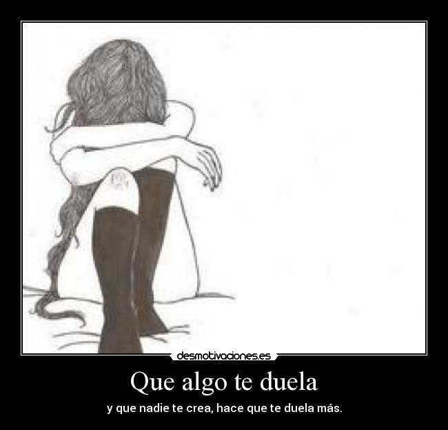 carteles dolor desmotivaciones