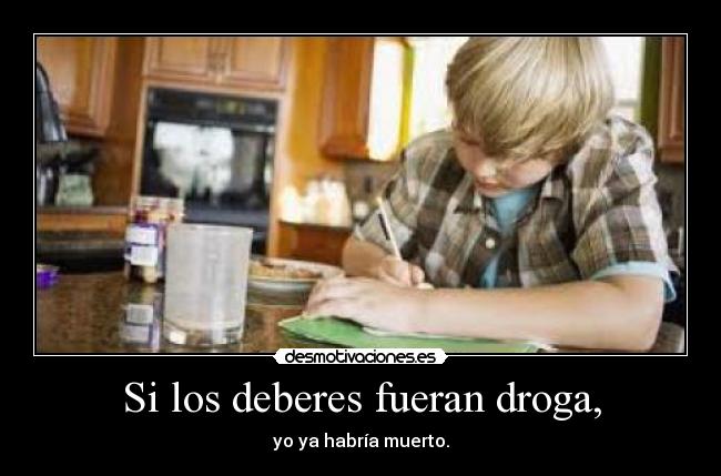 carteles deberesaultimahora desmotivaciones