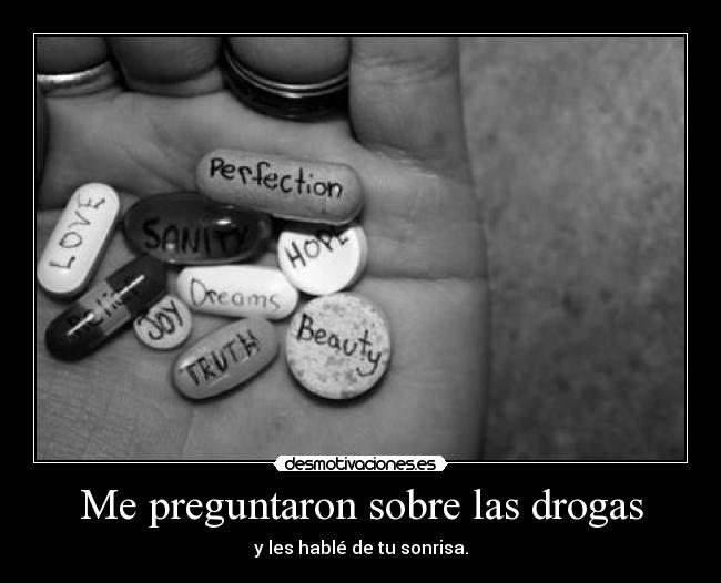 Me preguntaron sobre las drogas - 