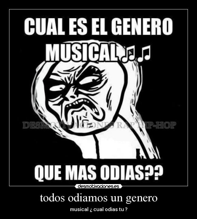 todos odiamos un genero - 