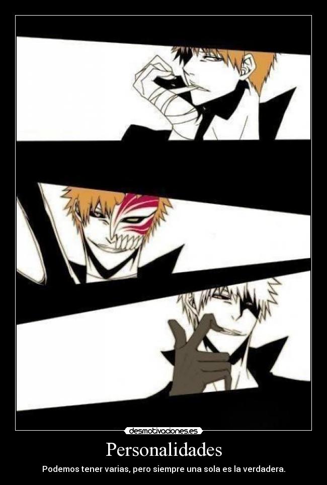 carteles anime manga otaku bleach ichigo hichigo personalidad nigatsu forbiddendarksoul desmotivaciones