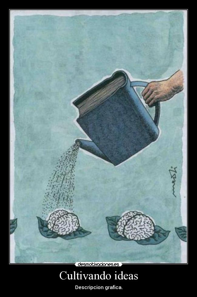 Cultivando ideas - 
