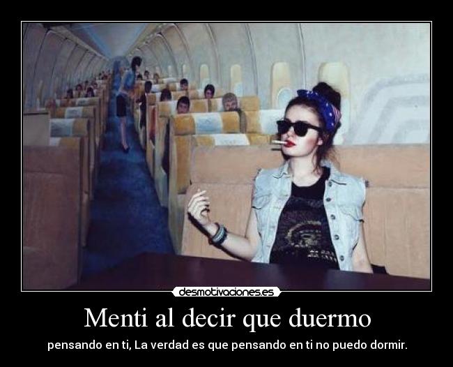 Menti al decir que duermo - 