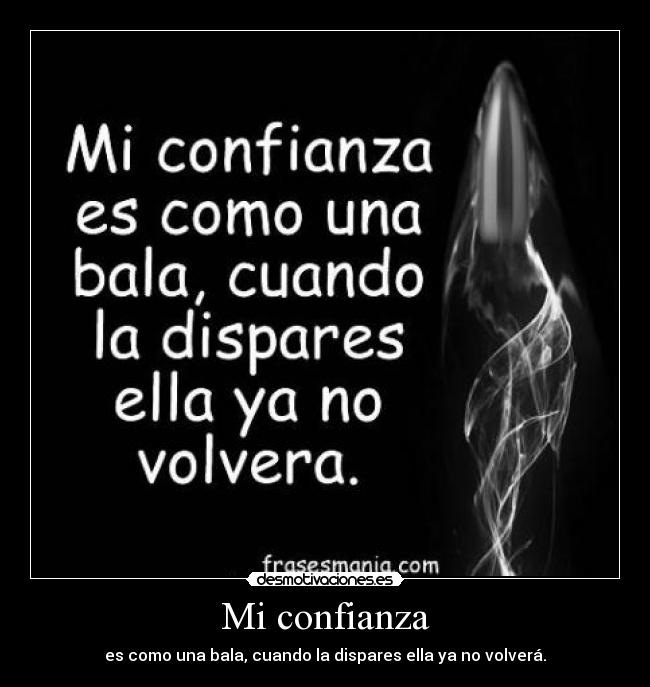 carteles confianza desamor desmotivaciones