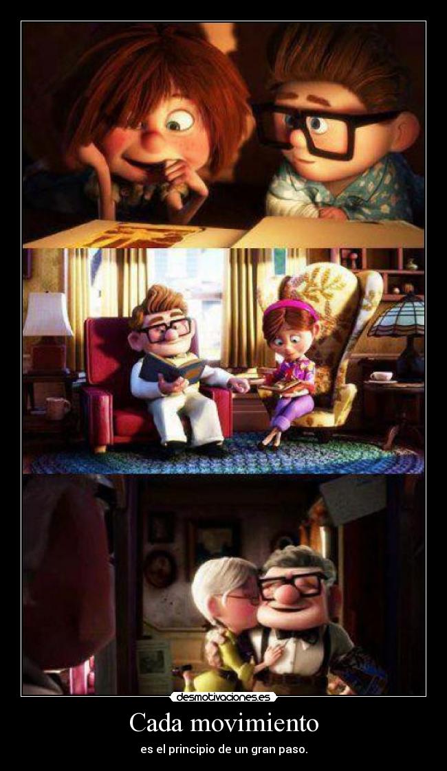 Cada movimiento - es el principio de un gran paso.