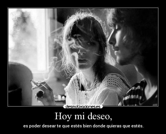 Hoy mi deseo, - 