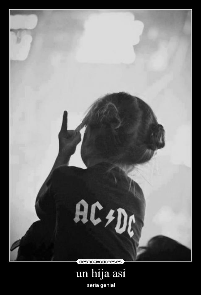 un hija asi - 