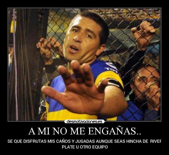 carteles riquelme boca juniors desmotivaciones