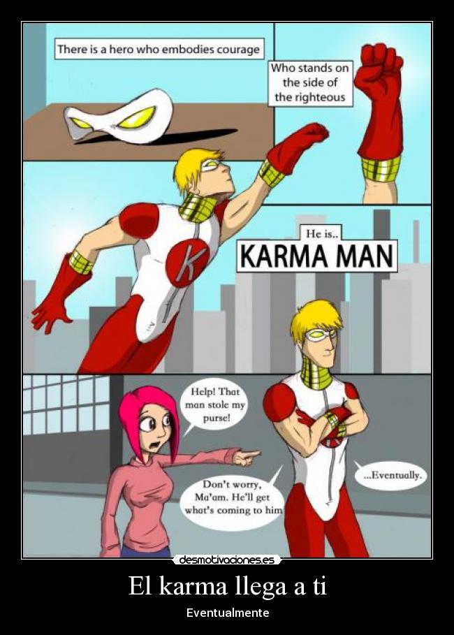 El karma llega a ti - 