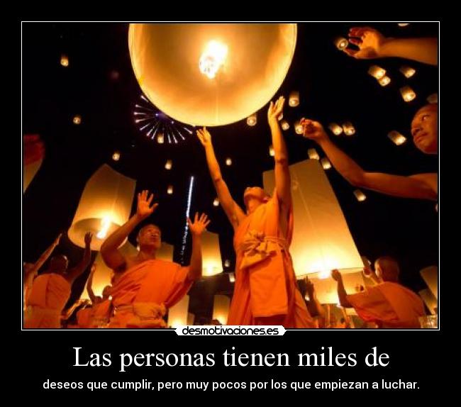 Las personas tienen miles de - 