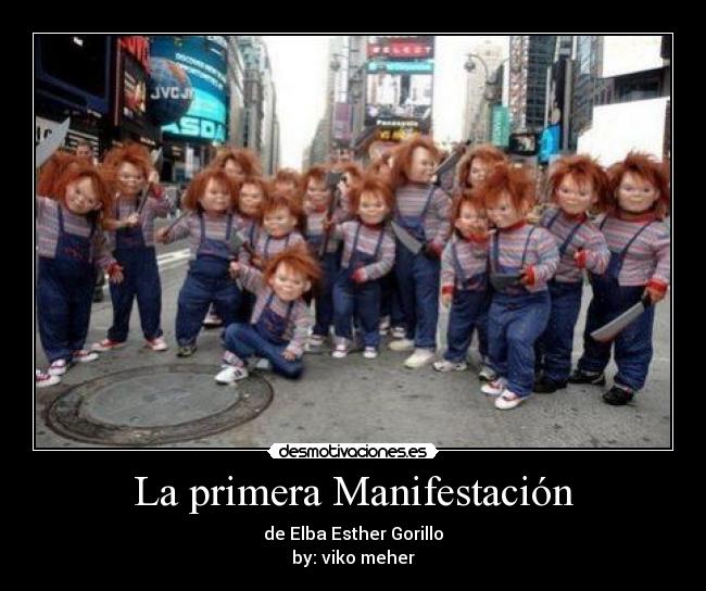 La primera Manifestación - de Elba Esther Gorillo
by: viko meher