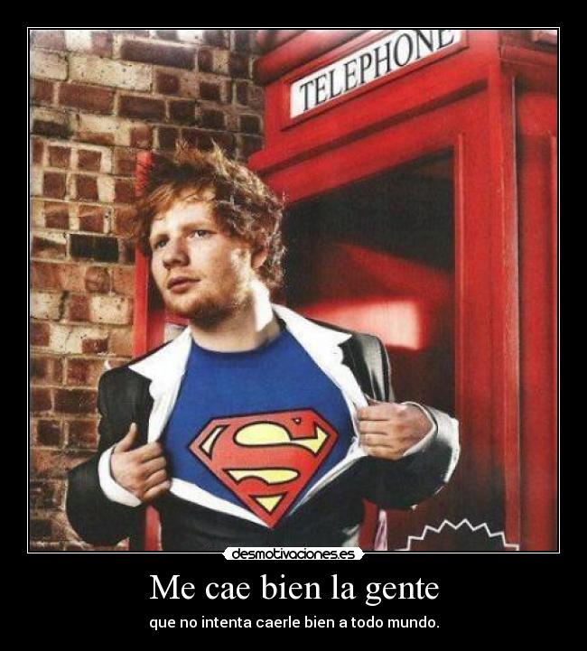 carteles addictive hola puede llevar tantas historias sheeran gente mundo desmotivaciones