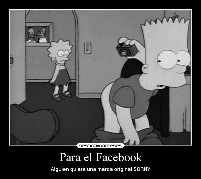 Para el Facebook - Alguien quiere una marca original SORNY