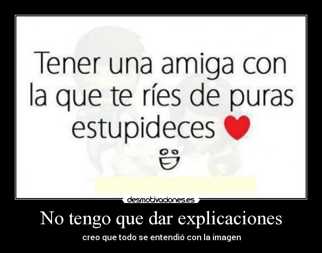 No tengo que dar explicaciones - 