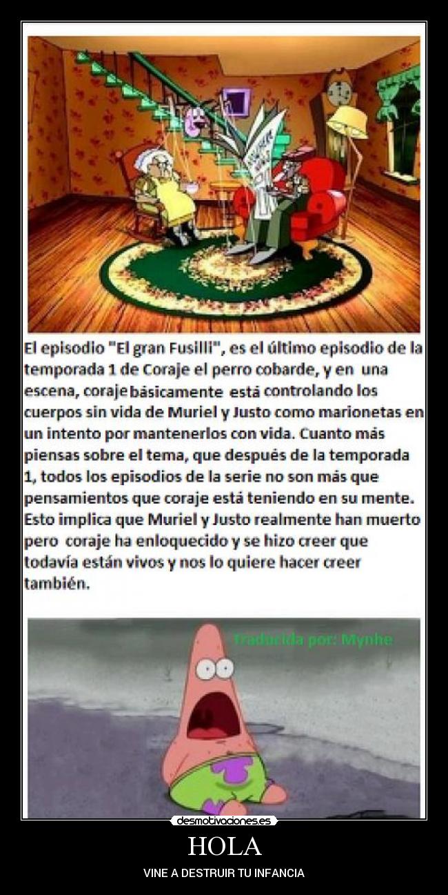 HOLA - VINE A DESTRUIR TU INFANCIA