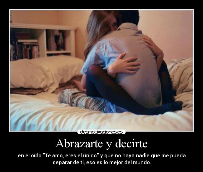 Abrazarte y decirte - 