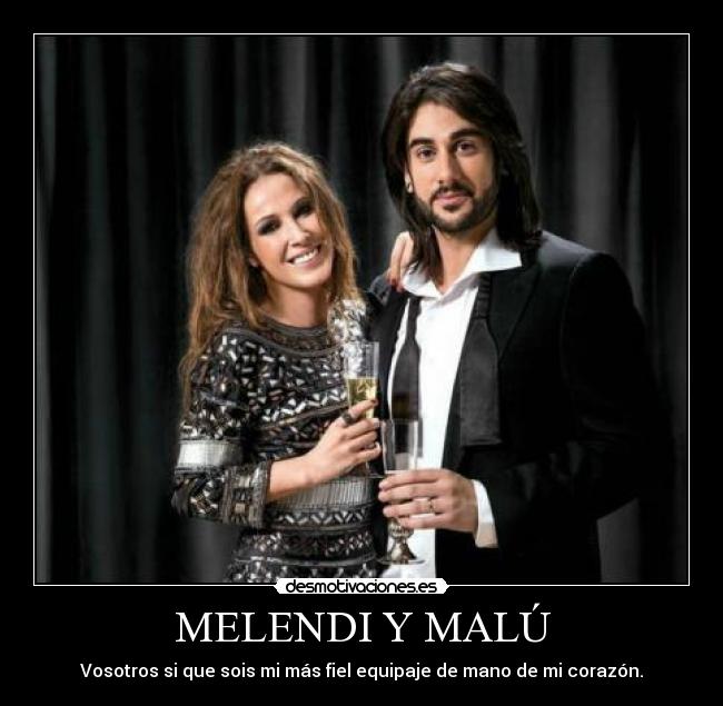 MELENDI Y MALÚ - 