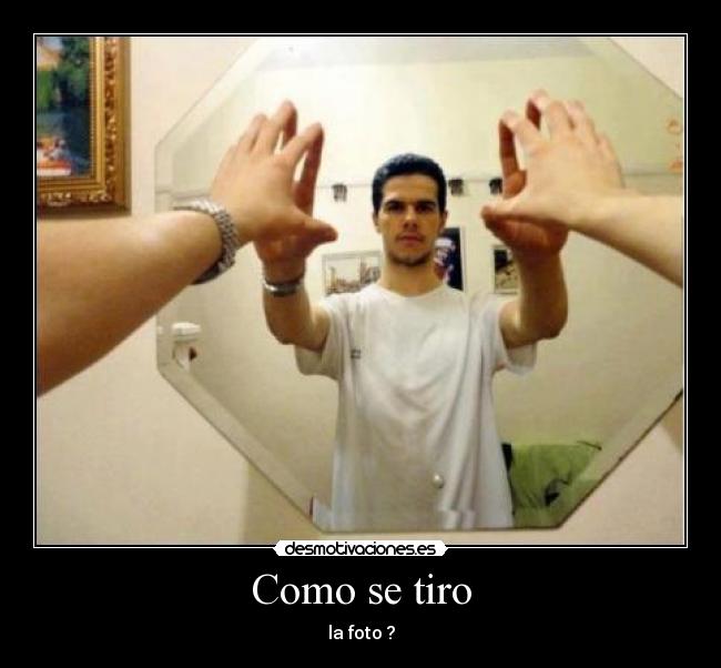 Como se tiro -