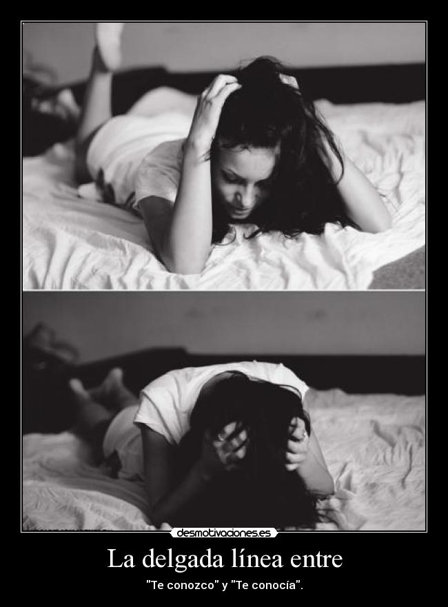 La delgada línea entre - 