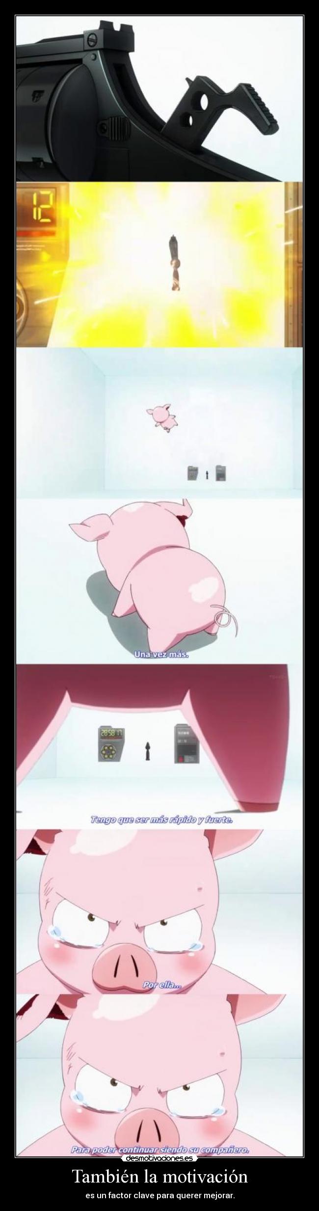 También la motivación - es un factor clave para querer mejorar.