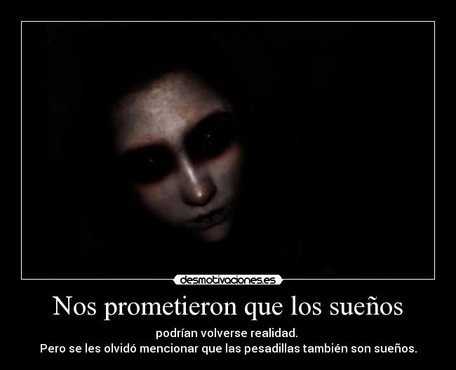Nos prometieron que los sueños - 