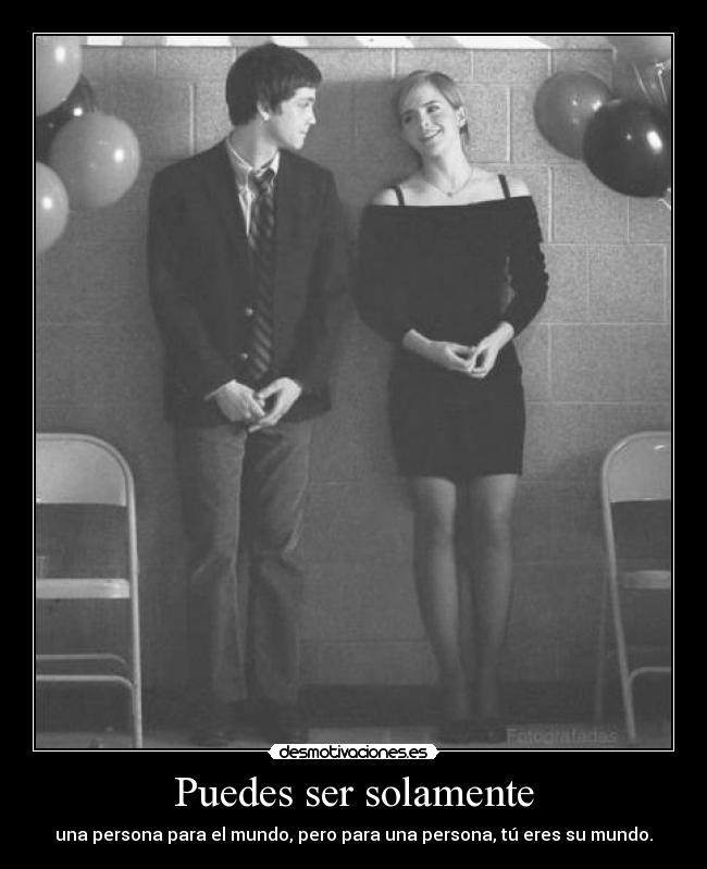 Puedes ser solamente - 