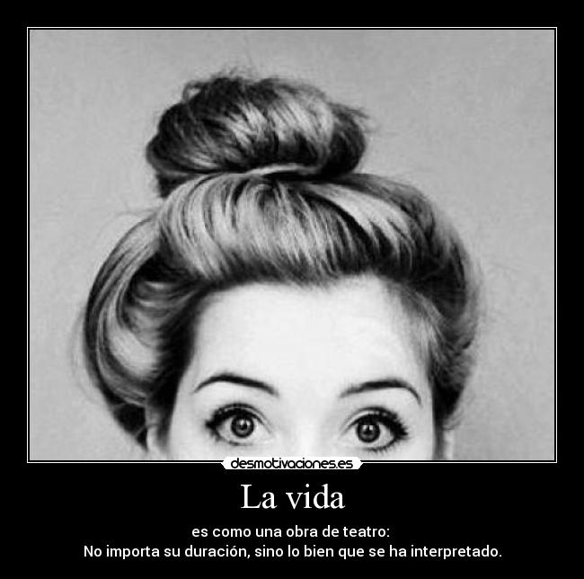 La vida -
