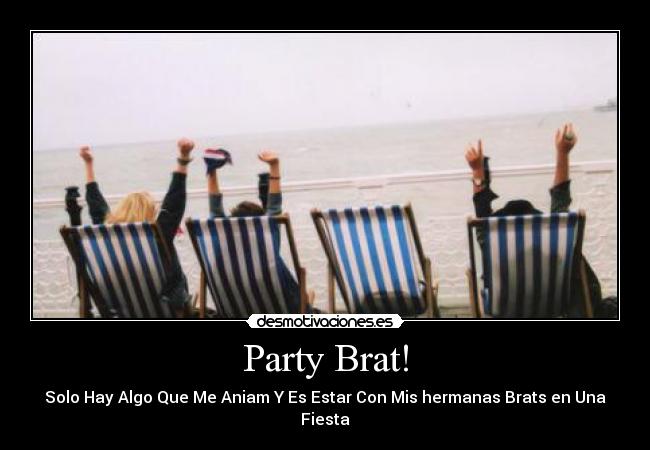 Party Brat! - 