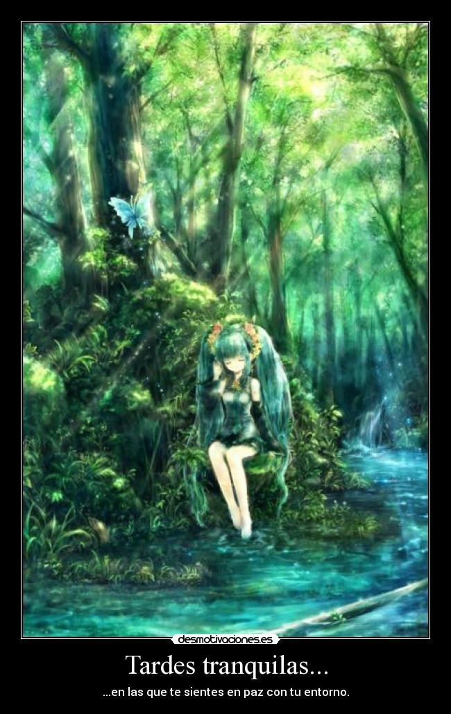 Tardes tranquilas... - ...en las que te sientes en paz con tu entorno.