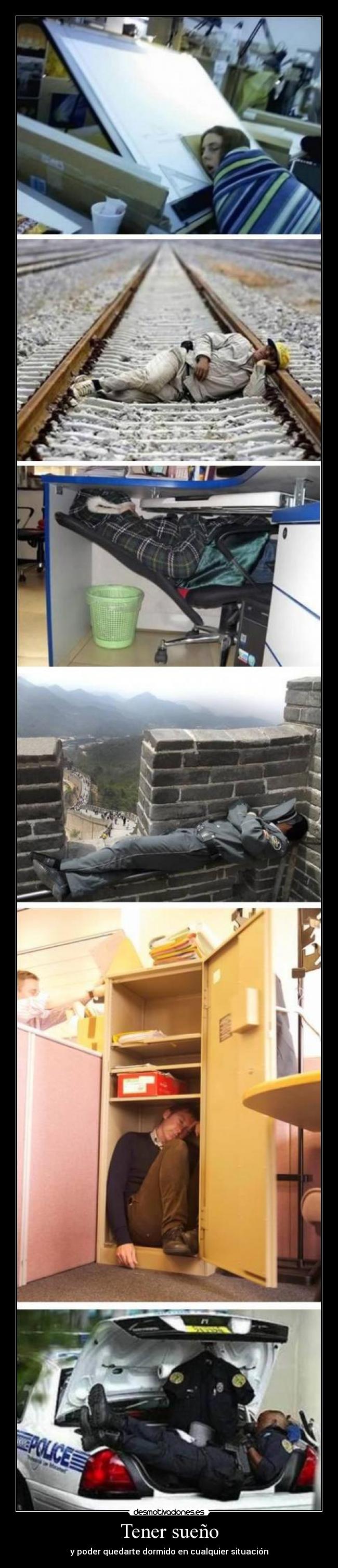 Tener sueño - y poder quedarte dormido en cualquier situación