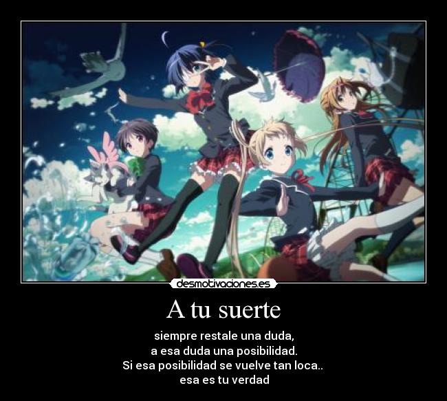 carteles chuunibyou demo koi shitai desmotivaciones